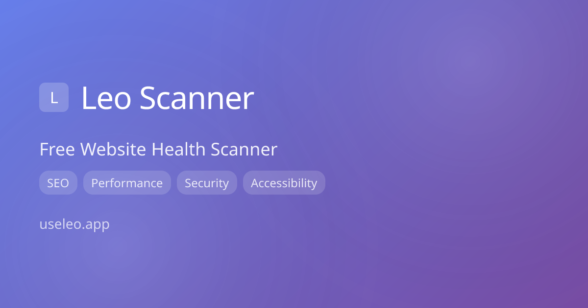 Leo Scanner — Free Website Health Scanner